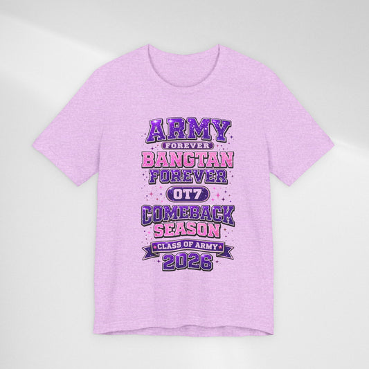 BTS ARMY Forever Comeback Season 2026 T-Shirt