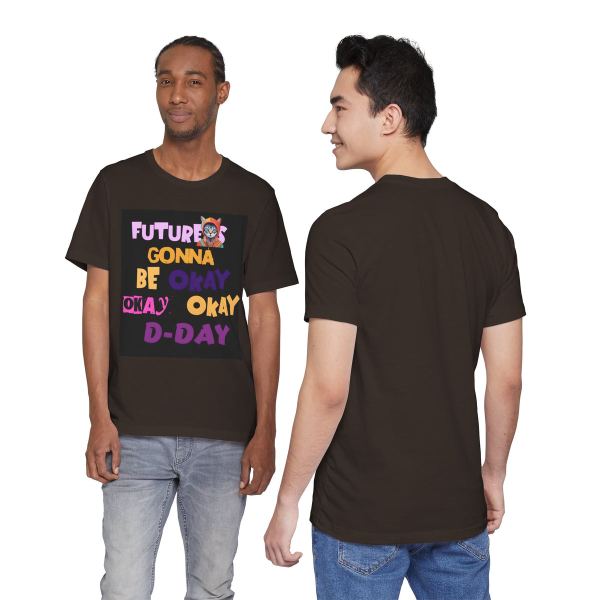 T-Shirt — "Future's Gonna Be Okay" Inspirational Graphic Tee