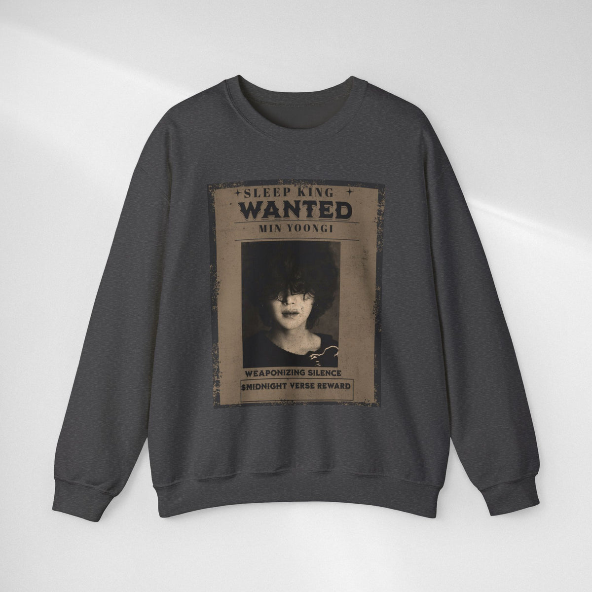 Suga Crewneck Sweatshirt - Vintage 'Sleep King Wanted' Gothic Poster Design