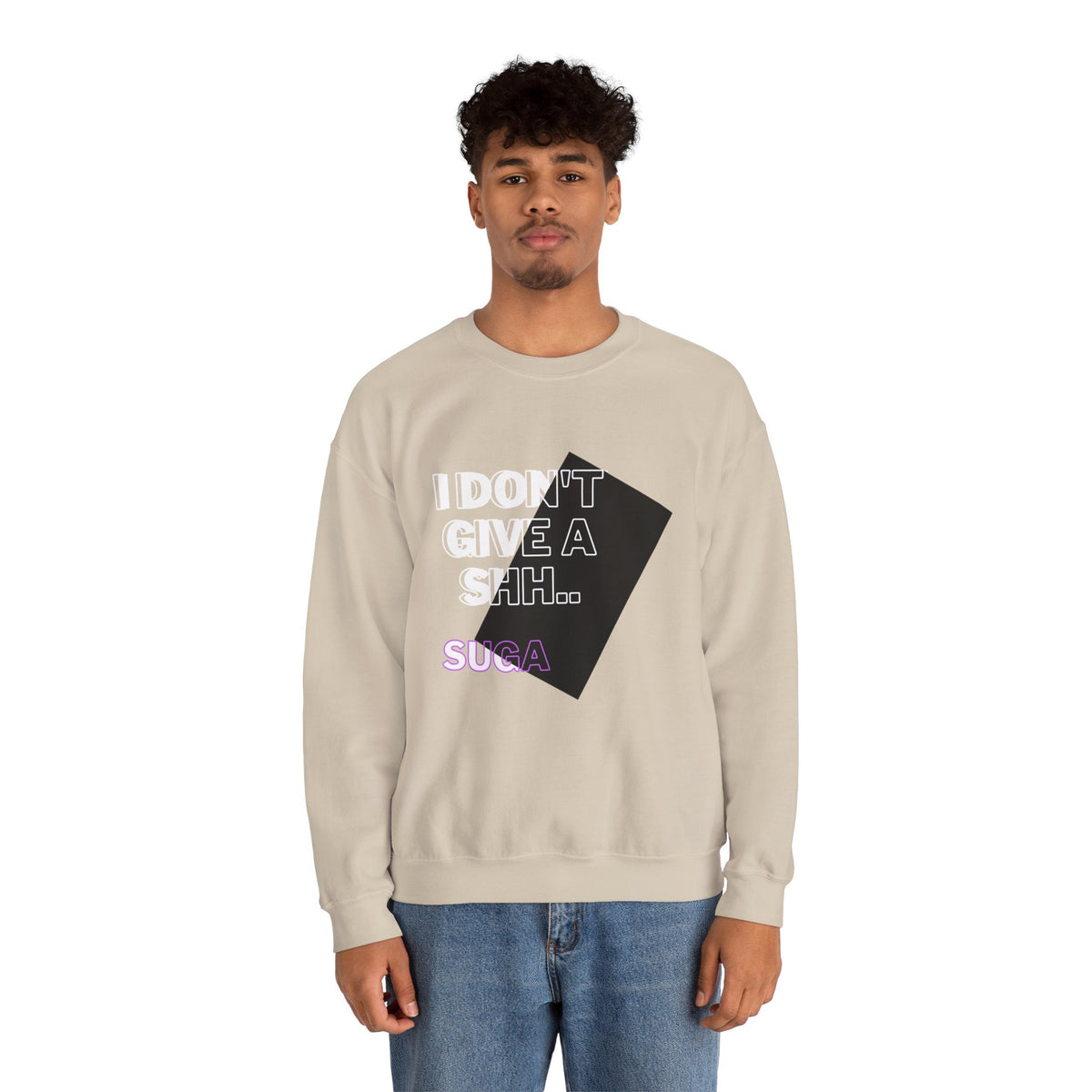 Suga Fan Crewneck Sweatshirt — "I Don't Give A Shh... Suga" Graphic
