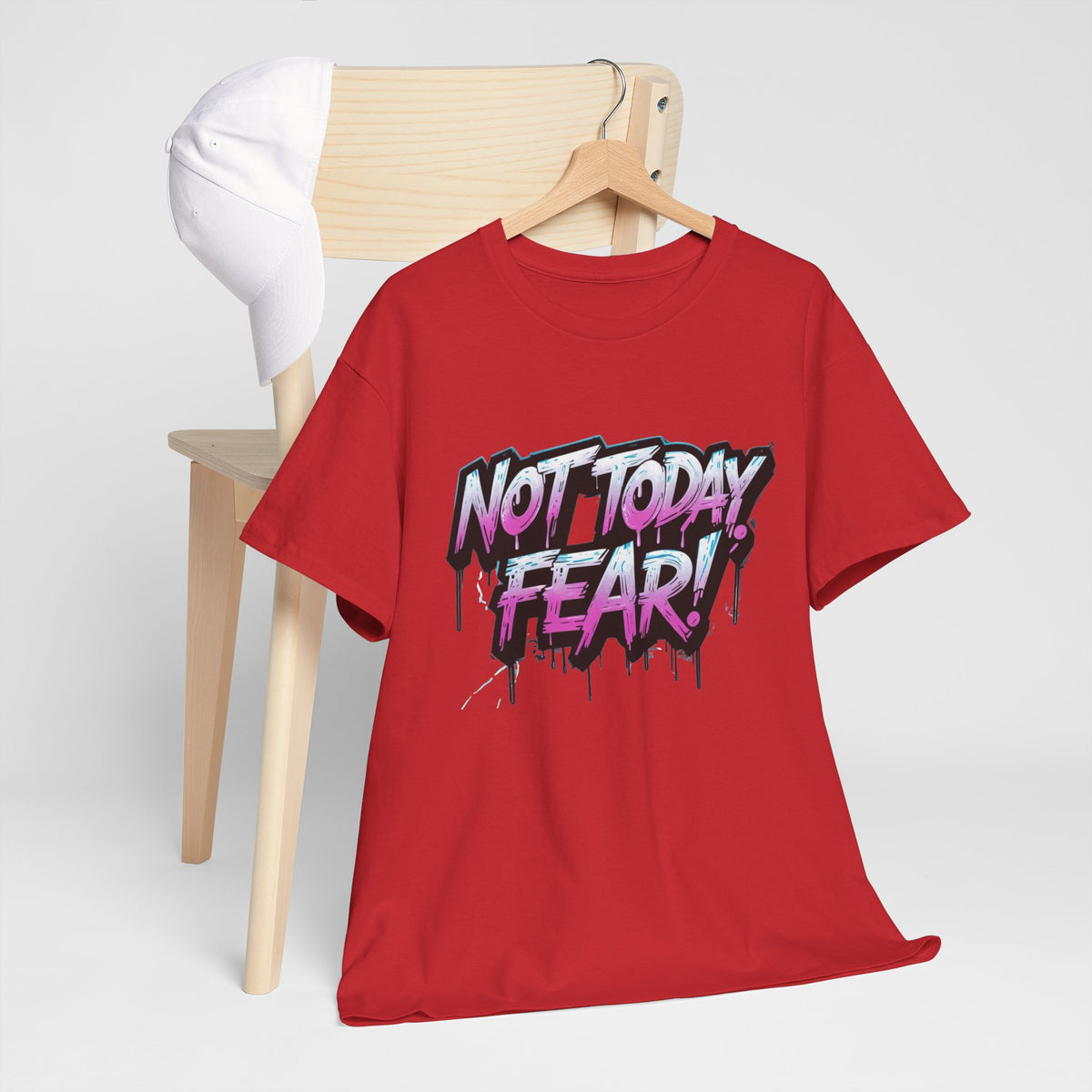 Not Today Fear! Graphic Tee — BTS  Motivational Streetwear