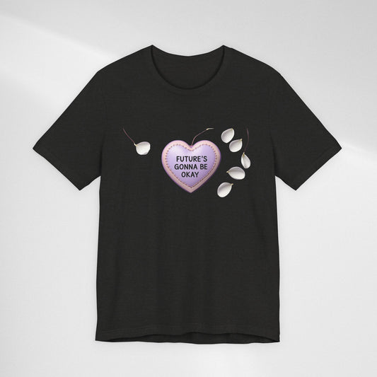 Future's Gonna Be Okay Tee — Pastel Heart Graphic Unisex T‑Shirt