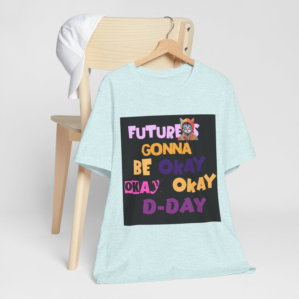 T-Shirt — "Future's Gonna Be Okay" Inspirational Graphic Tee