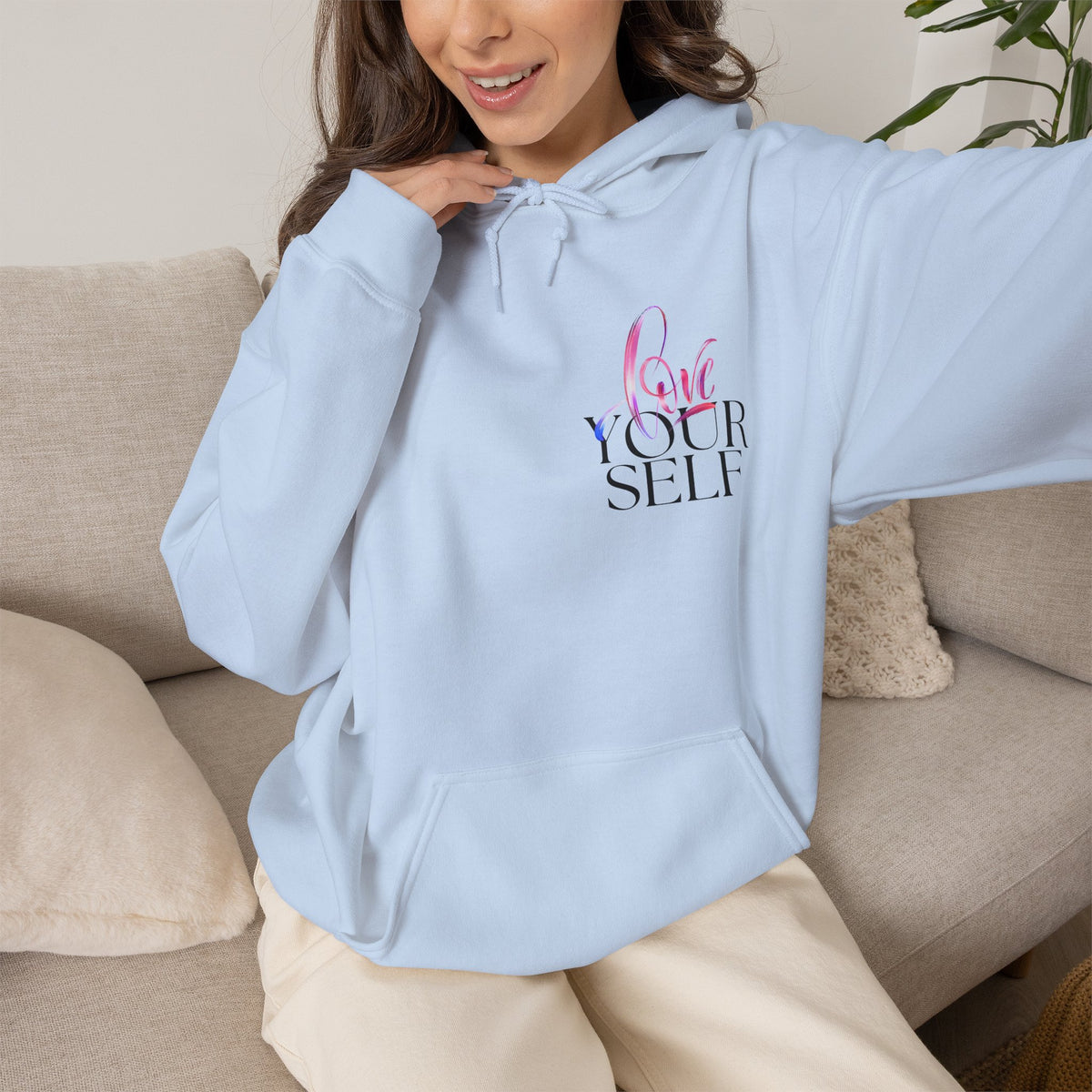 Love Your Self Hoodie — Inspiring Self-Love Pullover