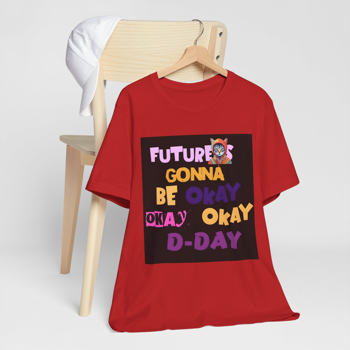 T-Shirt — "Future's Gonna Be Okay" Inspirational Graphic Tee