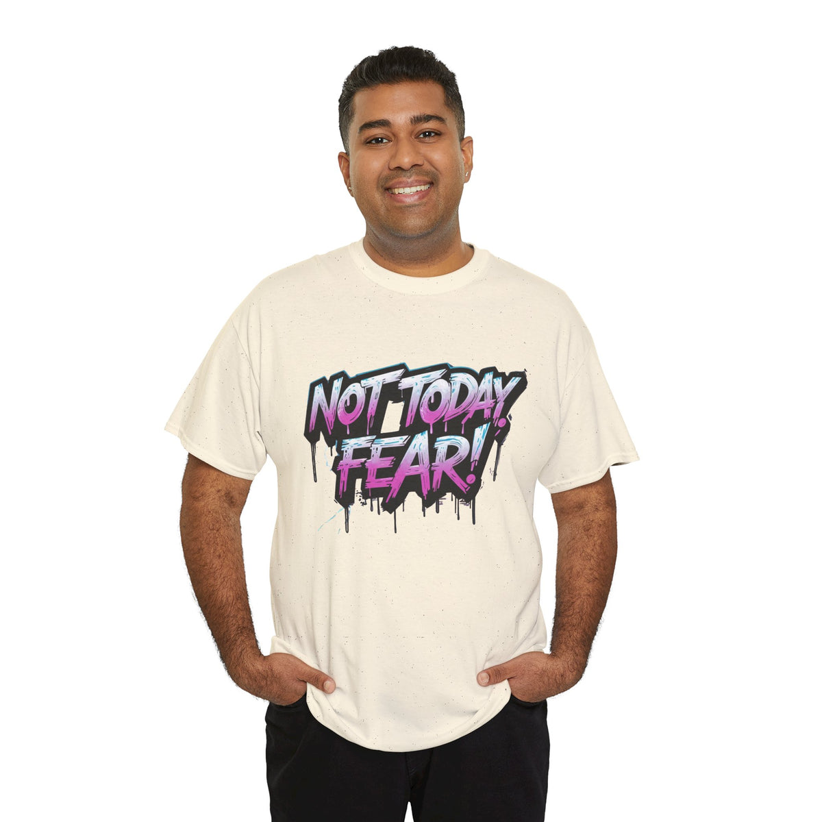 Not Today Fear! Graphic Tee — BTS  Motivational Streetwear