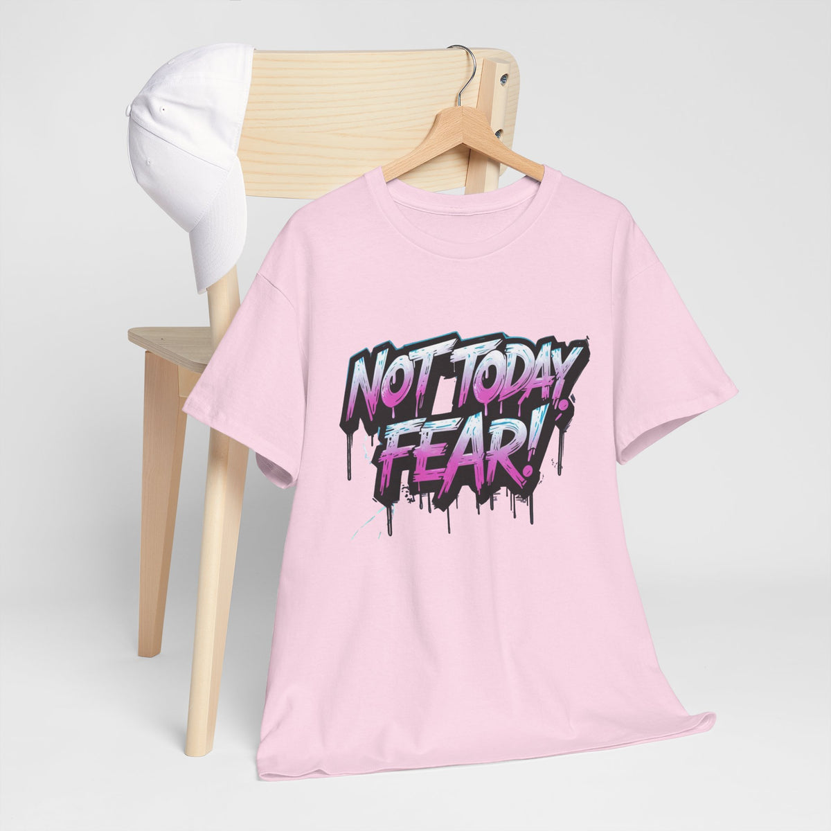 Not Today Fear! Graphic Tee — BTS  Motivational Streetwear