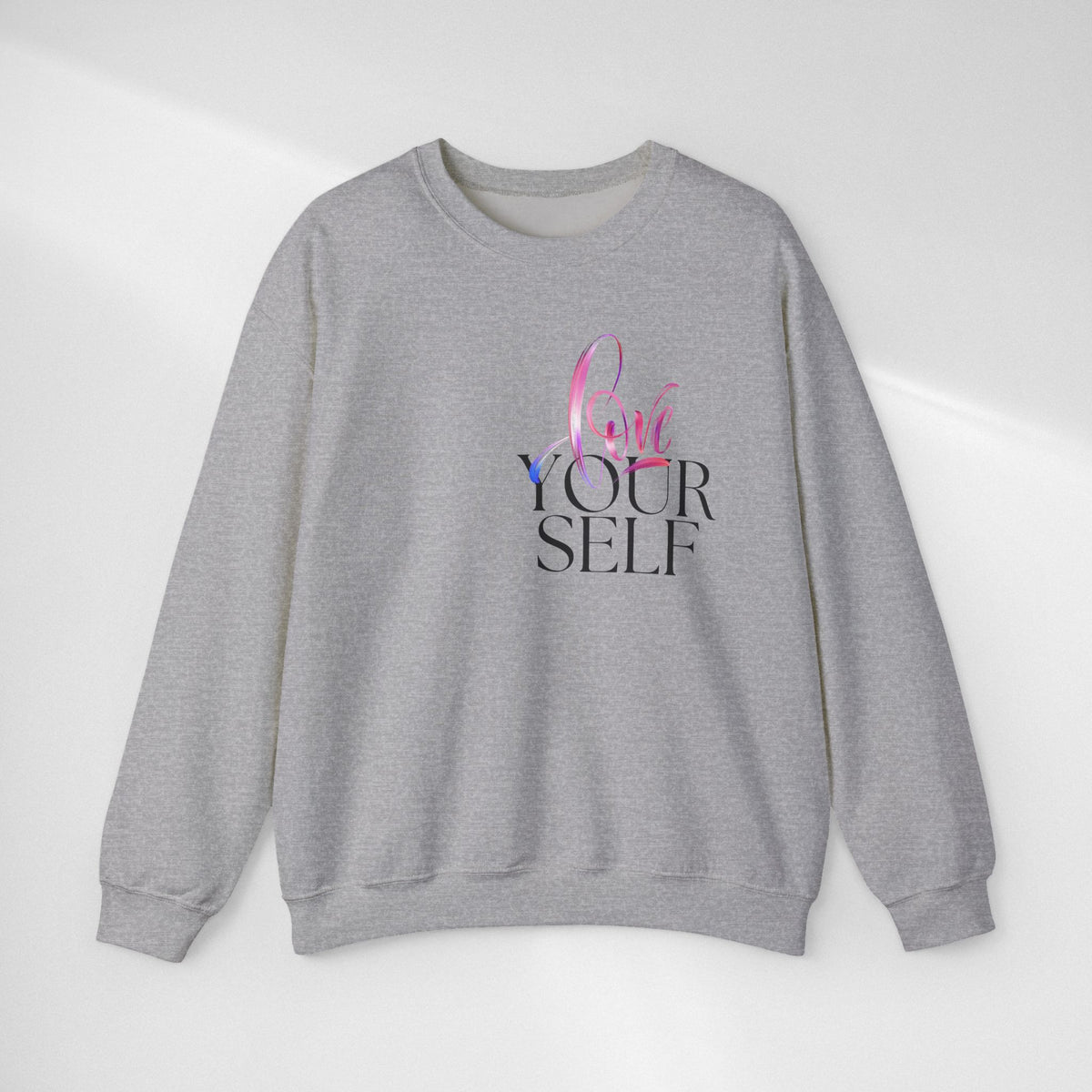 Love Yourself Crewneck Sweatshirt