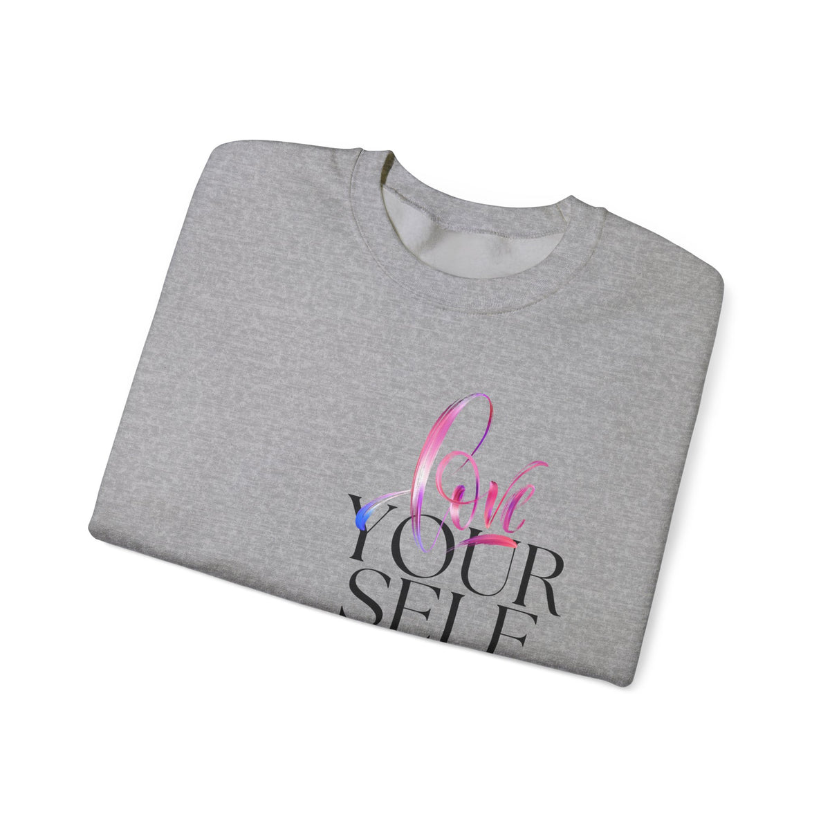 Love Yourself Crewneck Sweatshirt