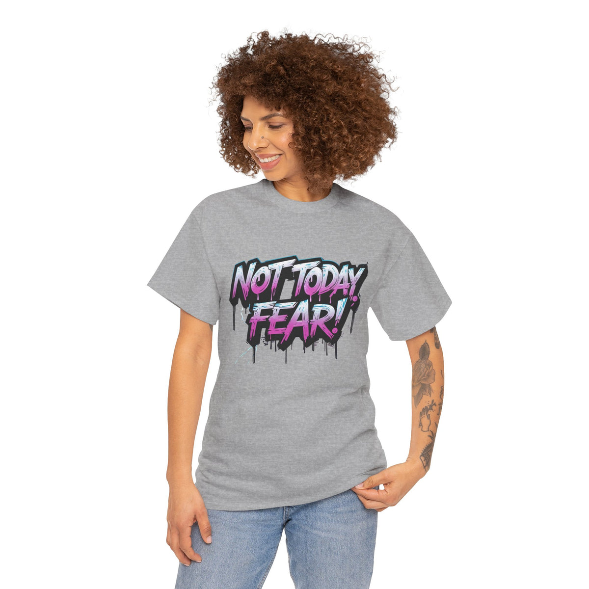 Not Today Fear! Graphic Tee — BTS  Motivational Streetwear