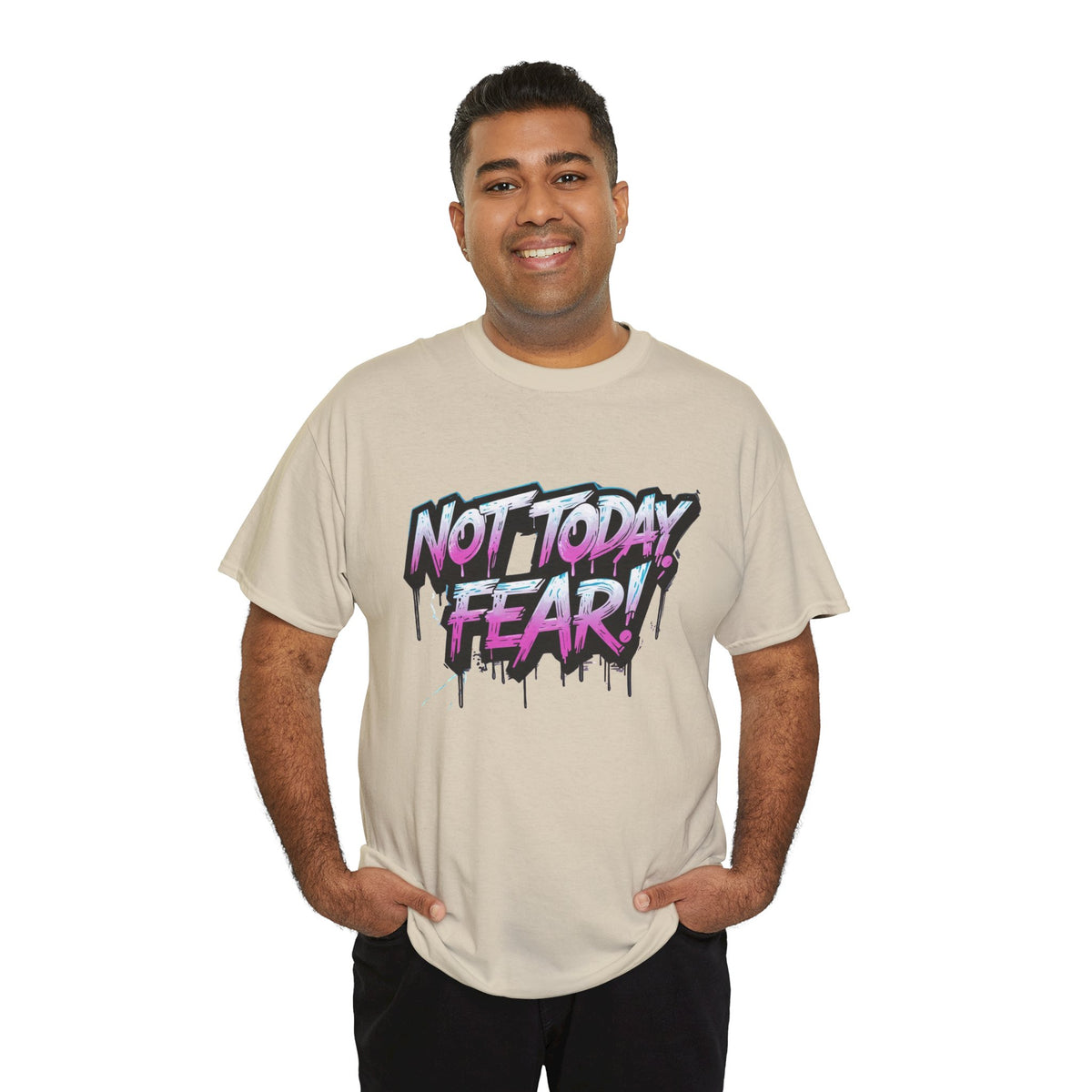 Not Today Fear! Graphic Tee — BTS  Motivational Streetwear