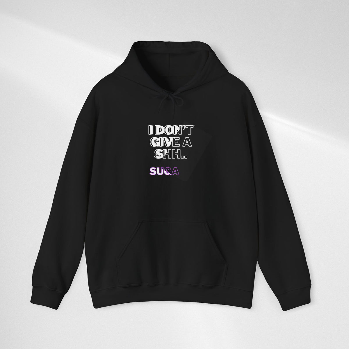Graphic Hoodie — "I Don't Give a Sh... Suga" Bold Streetwear Pullover