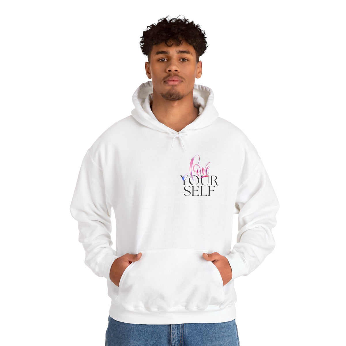 Love Your Self Hoodie — Inspiring Self-Love Pullover
