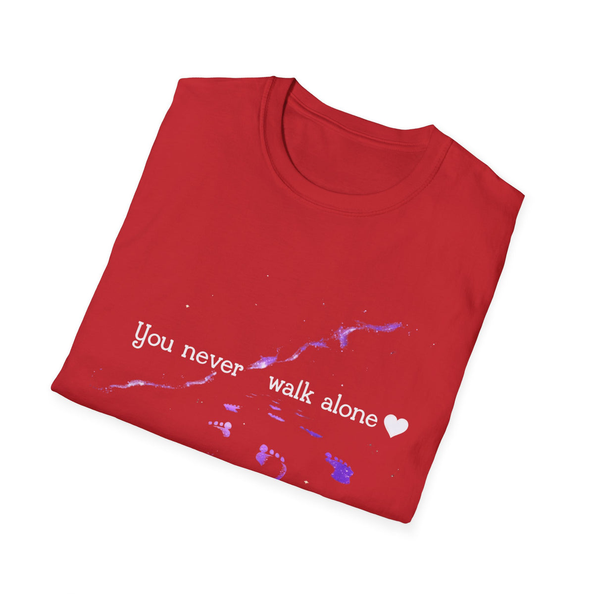 You Never Walk Alone T-Shirt