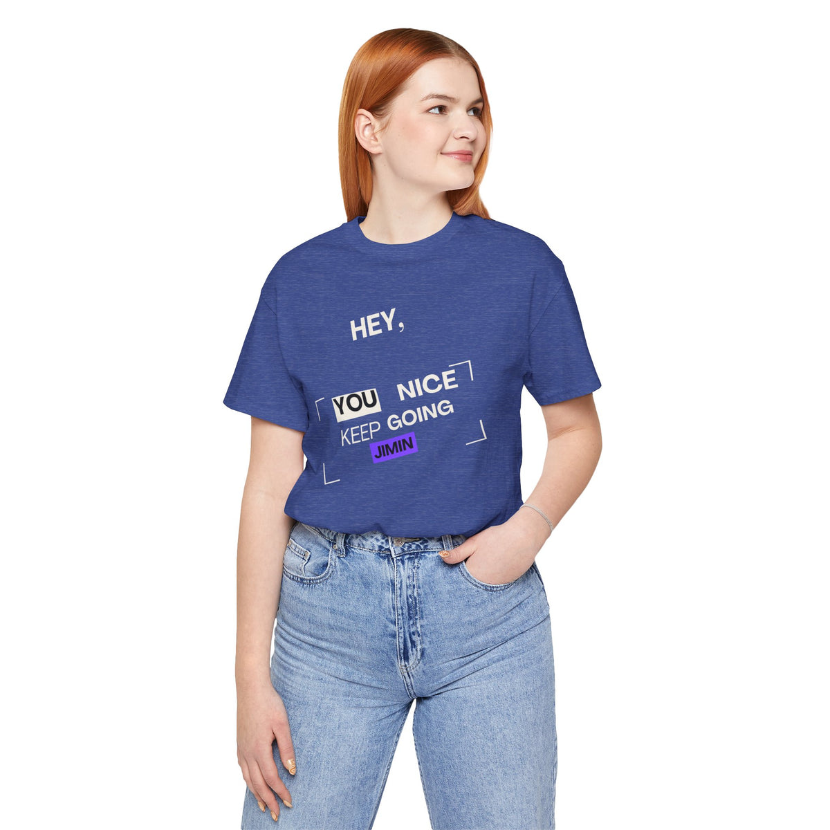 Motivational Graphic Tee — "Hey, You Keep Going" Inspirational T‑Shirt