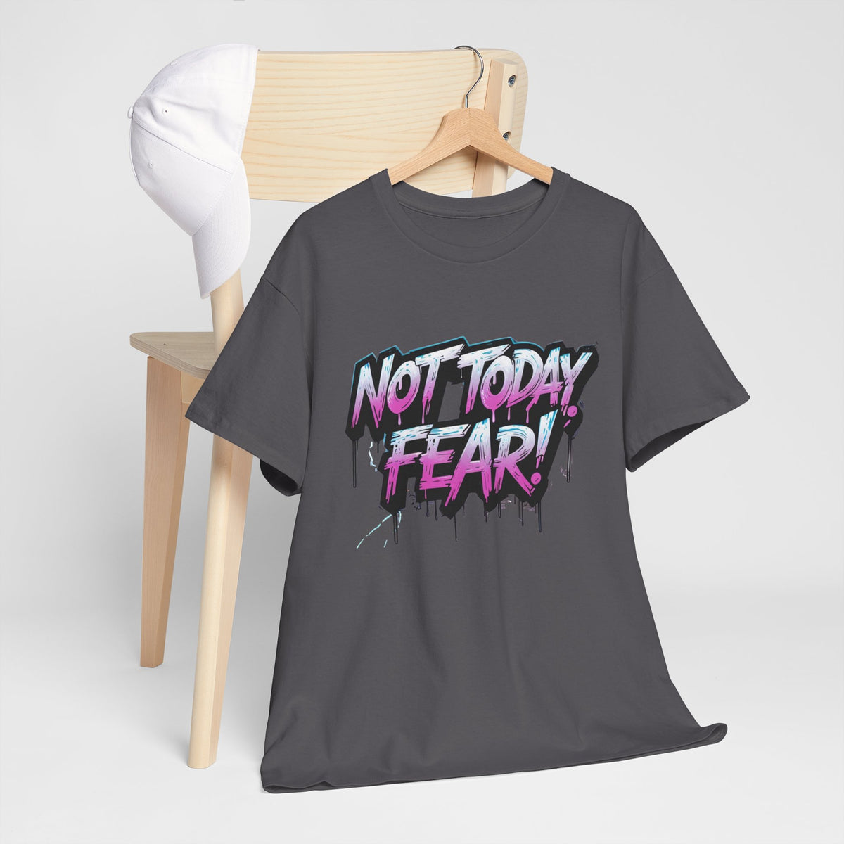 Not Today Fear! Graphic Tee — BTS  Motivational Streetwear