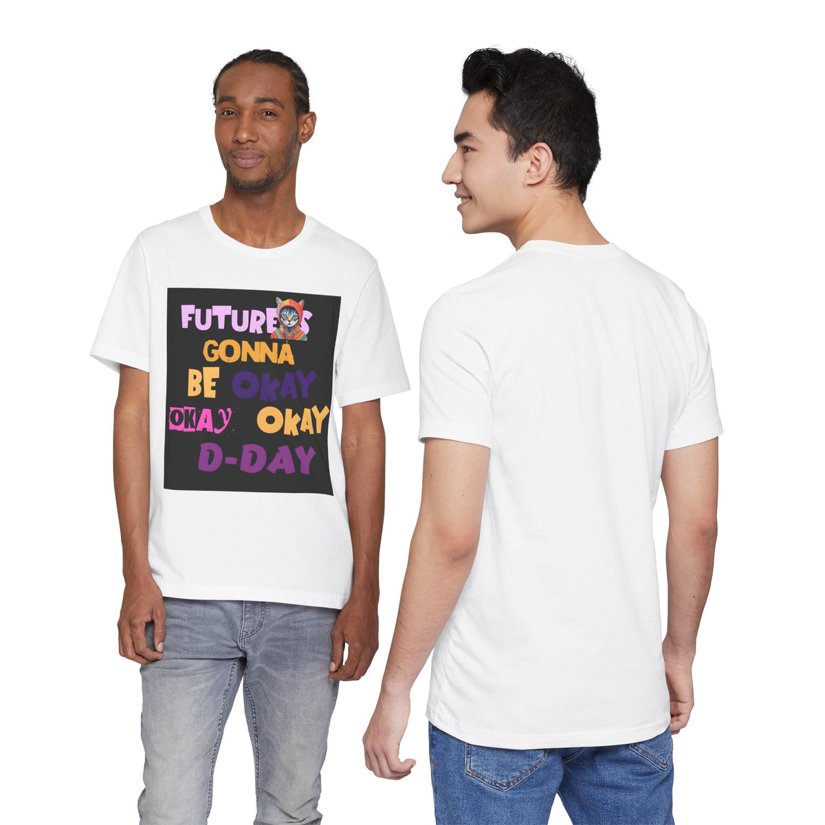 T-Shirt — "Future's Gonna Be Okay" Inspirational Graphic Tee