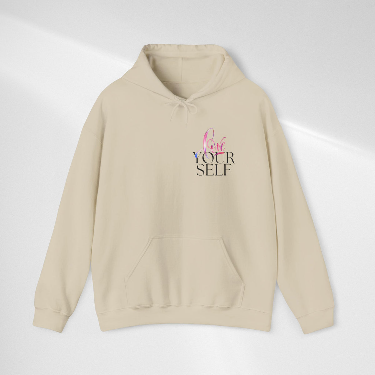 Love Your Self Hoodie — Inspiring Self-Love Pullover