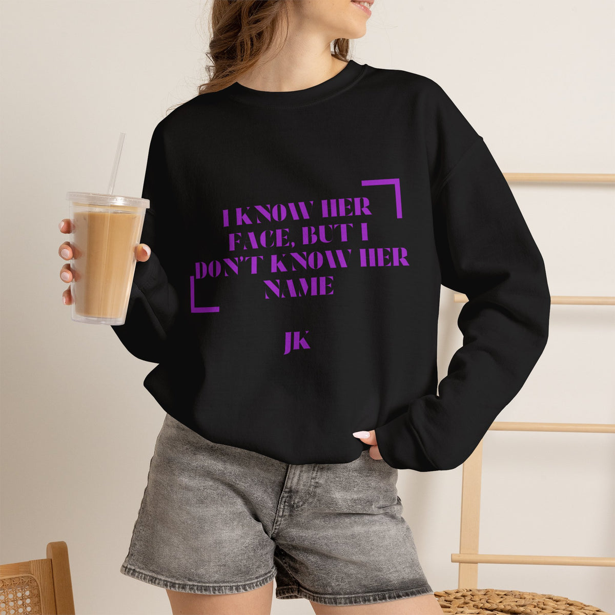 Crewneck Sweatshirt — “I Know Her Face, But I Don’t Know Her Name” Minimal Graphic