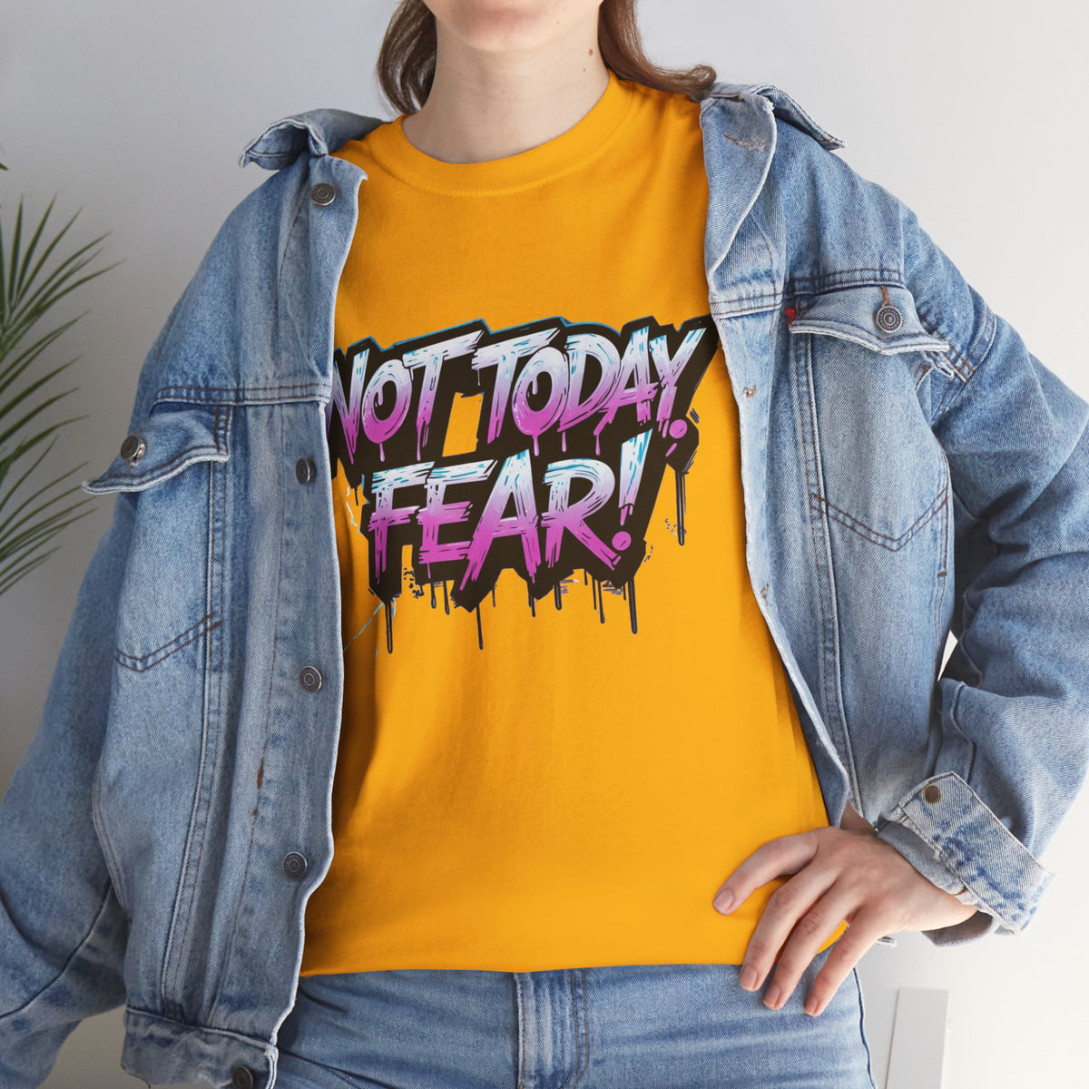 Not Today Fear! Graphic Tee — BTS  Motivational Streetwear