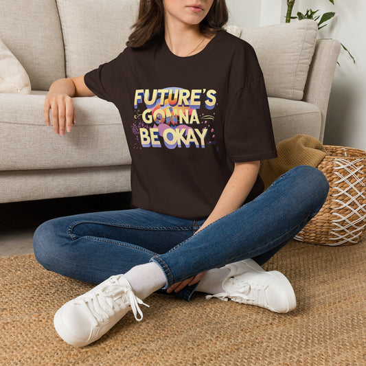 Future’s Gonna Be Okay T-Shirt — Positive Retro Graphic Tee