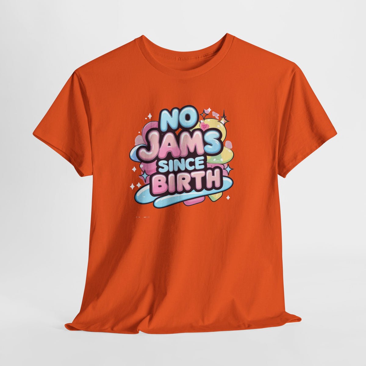 No Jams Since Birth T-Shirt — Cute Pastel Graphic Tee