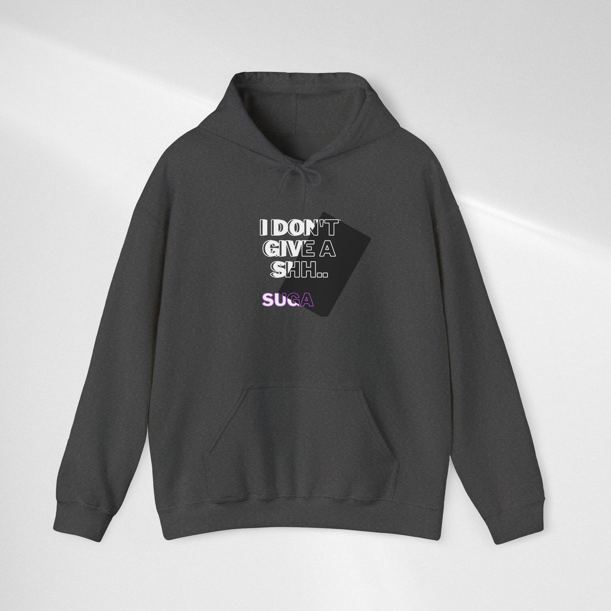 Graphic Hoodie — "I Don't Give a Sh... Suga" Bold Streetwear Pullover