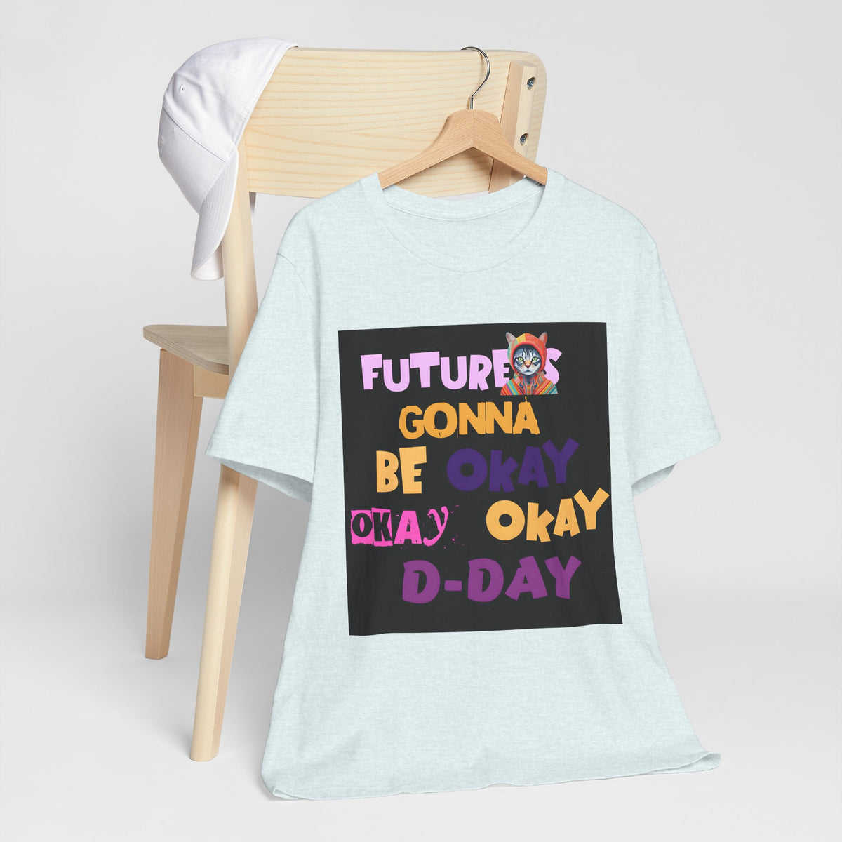 T-Shirt — "Future's Gonna Be Okay" Inspirational Graphic Tee
